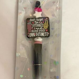 Don't Forget To Hydrate And Mind Your Own Business